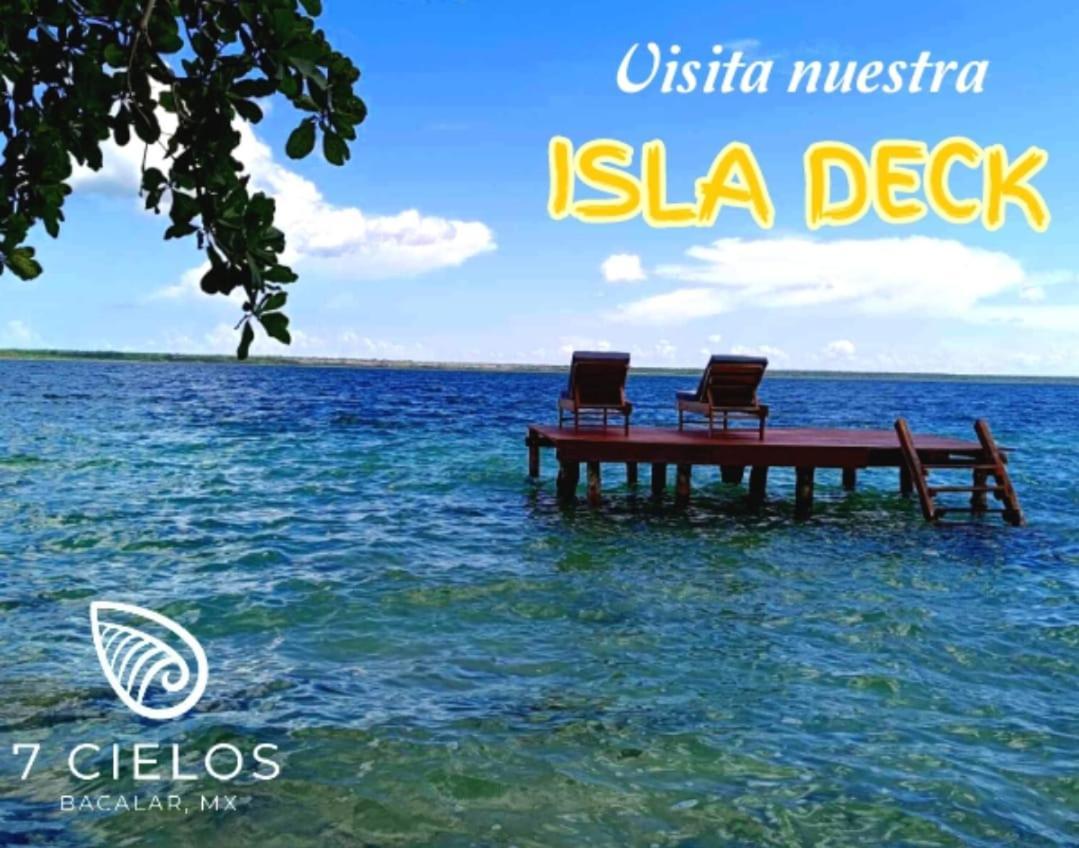 7 Cielos Bacalar. المظهر الخارجي الصورة